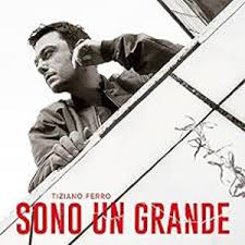 Tiziano Ferro - Sono Un Grande