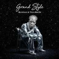 Bluenax & Tega Boi DC – Grand Style