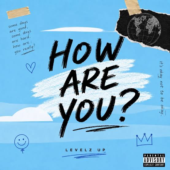 LEVELZ UP - How Are You?