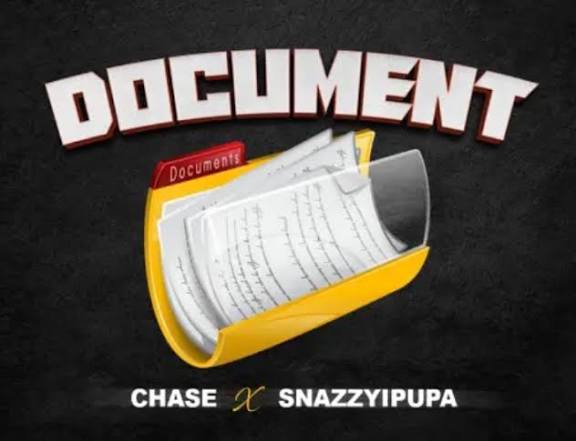 Chase Cartel - Document ft. Snazzyipupa