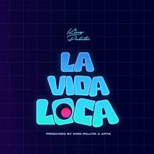 King Paluta - La vida loca