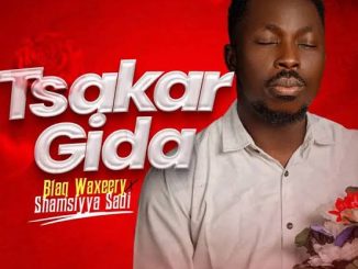 Blaq Waxeery - Tsakar Gida