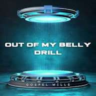 Gospel Wills - Out of my belle (Drill)