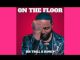 Sir Trill - On the floor