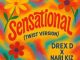Drex D - Sensational (Twist Version)