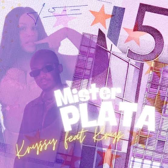 Kryssy - Mister Plata (Tu veux quoi Bébé?)
