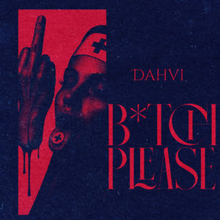 Dahvileon - B*tch please