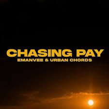 Emanvee - Chasing pay