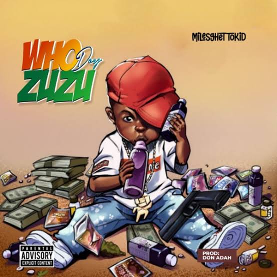 Milesghettokid - Who dey zuzu