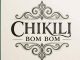 Chizuruoke - Chikili Bom bom