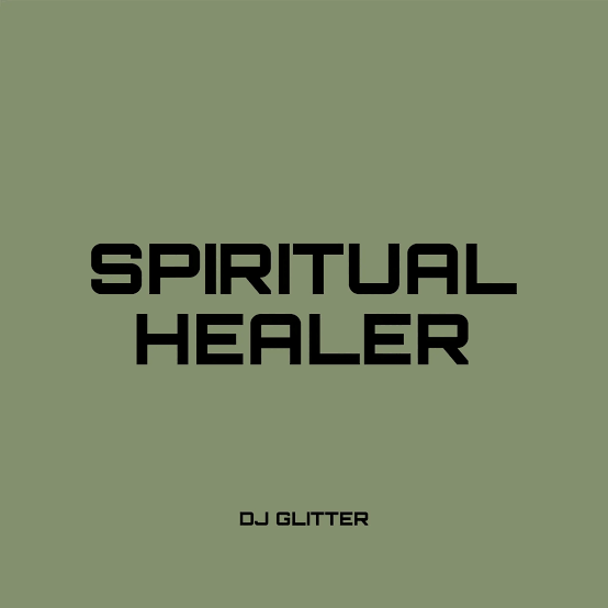 DJ Glitter – Spiritual Healer