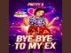 Pretty S - Bye bye to my Ex