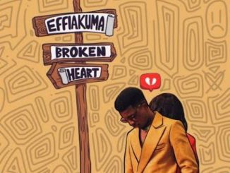 Kofi Kinaata - Effiakuma Broken Heart