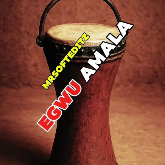 Mrsoft Editz - Egwu Amala