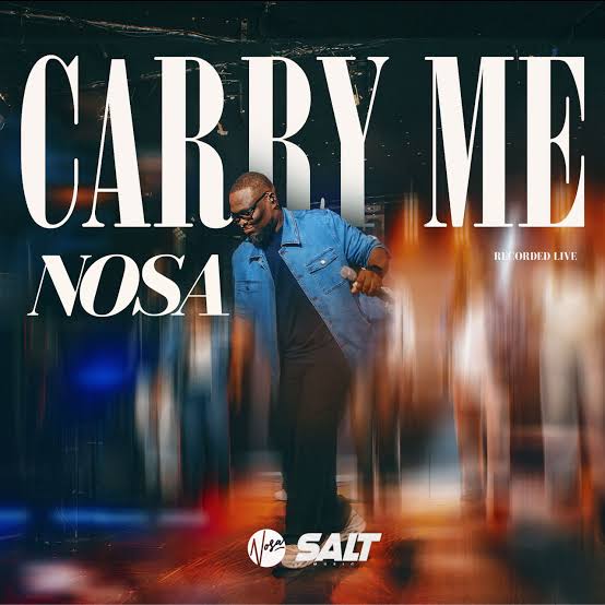 Nosa - Carry Me