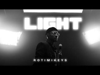 Rotimikeys – Light