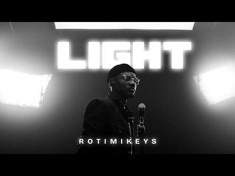 Rotimikeys – Light