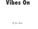 DJ FIRE Man - Vibes On