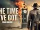 Cain Walker - The Time I’ve Got