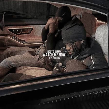 Ndotz - Watch me now!