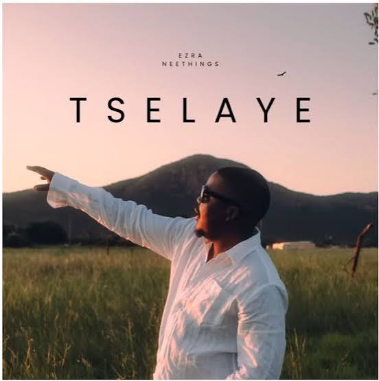 Ezra Neethings - Tsela Ye