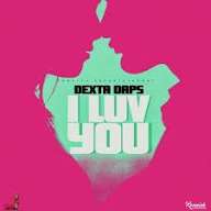 Dexta Daps – I Luv You