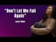 Aveloria Faith – Don’t Let Me Fall Again