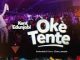 Kent Edunjobi - Oke Tente