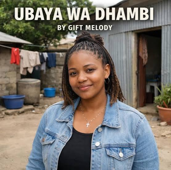 Gift Melody - Ubaya Wa Dhambi