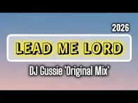 DJ GUSSIE - Lead Me Lord