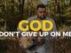 Sunvera Scott - God, don't give up on me