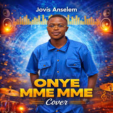 Jovis Anselem - Onye Mme Mma (Cover)