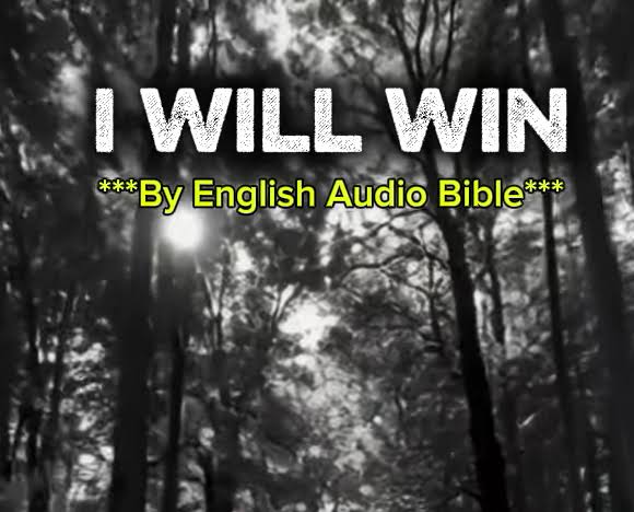 English Audio Bible - I Will win