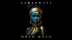 SARASWATI - Moyo Moyo