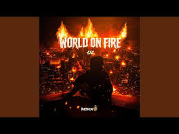 Weekday - World on fire
