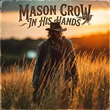 Mason Crow - Her Hands (Mother’s Day Song)