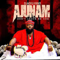 Ojadiligbo - Ajunam